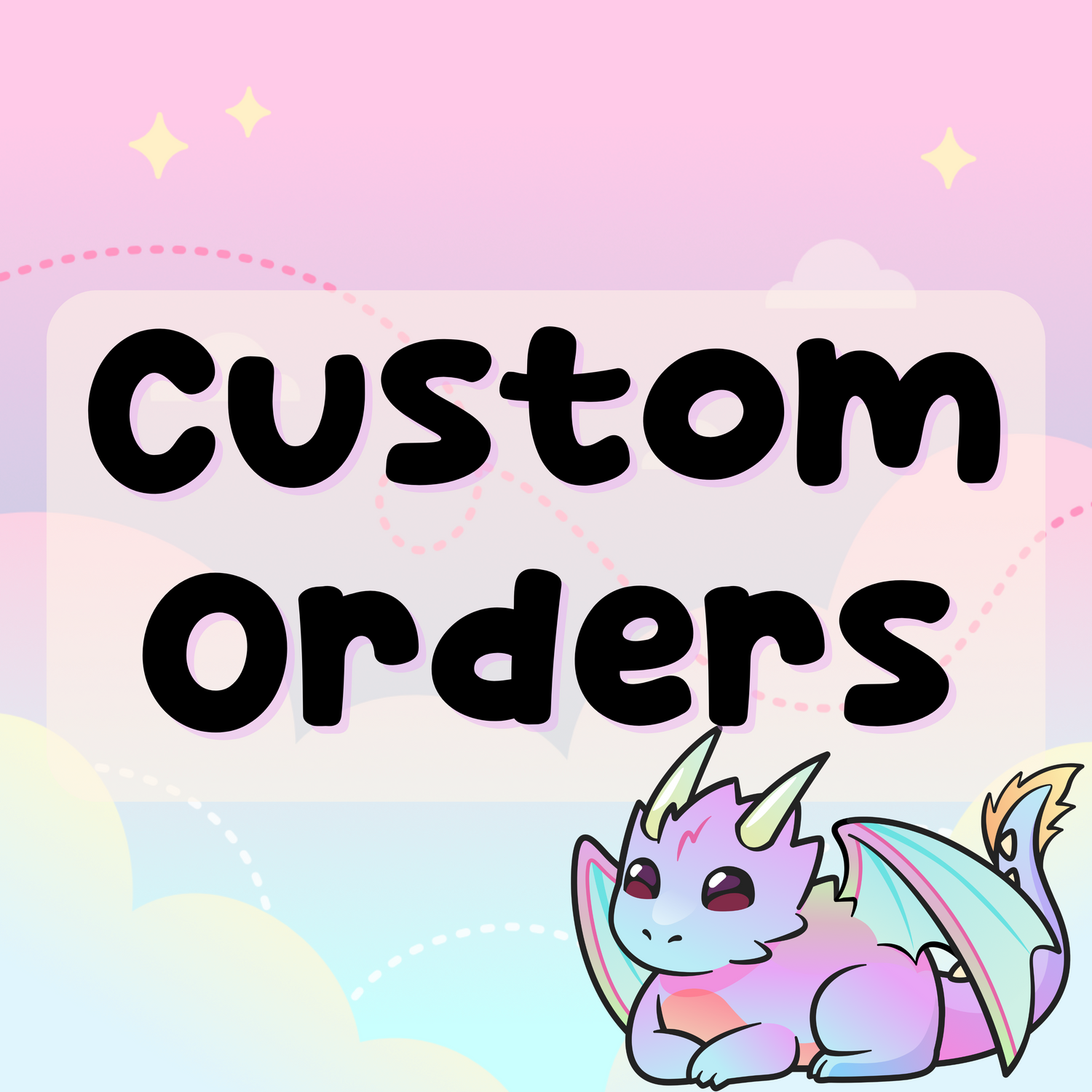 Custom Orders